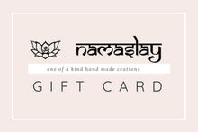 Load image into Gallery viewer, Namaslay Gift Card

