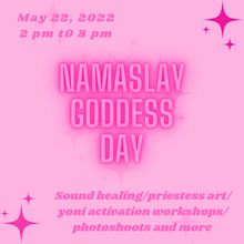 Load image into Gallery viewer, Namaslay Goddess Day
