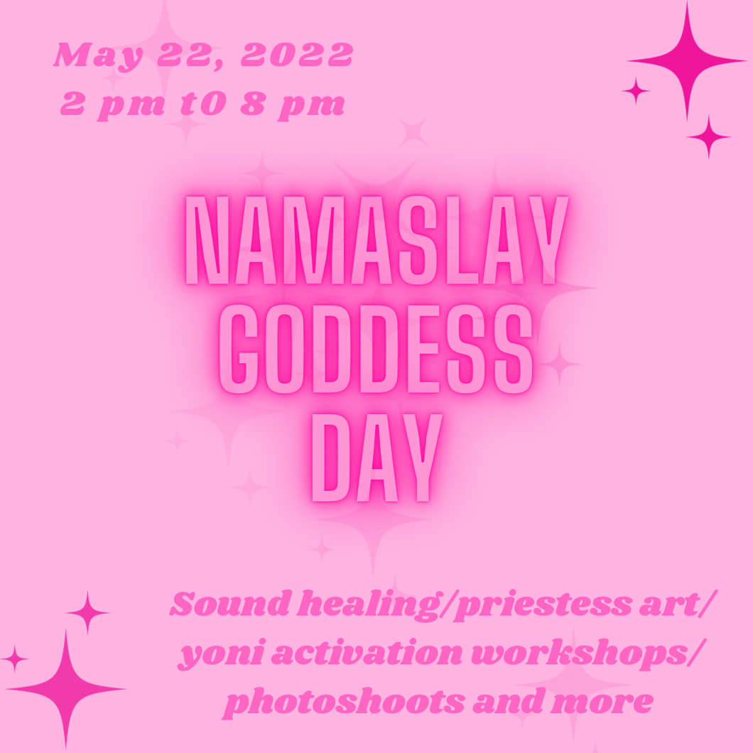 Namaslay Goddess Day