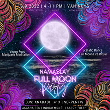 Load image into Gallery viewer, Namaslay Full Moon Party
