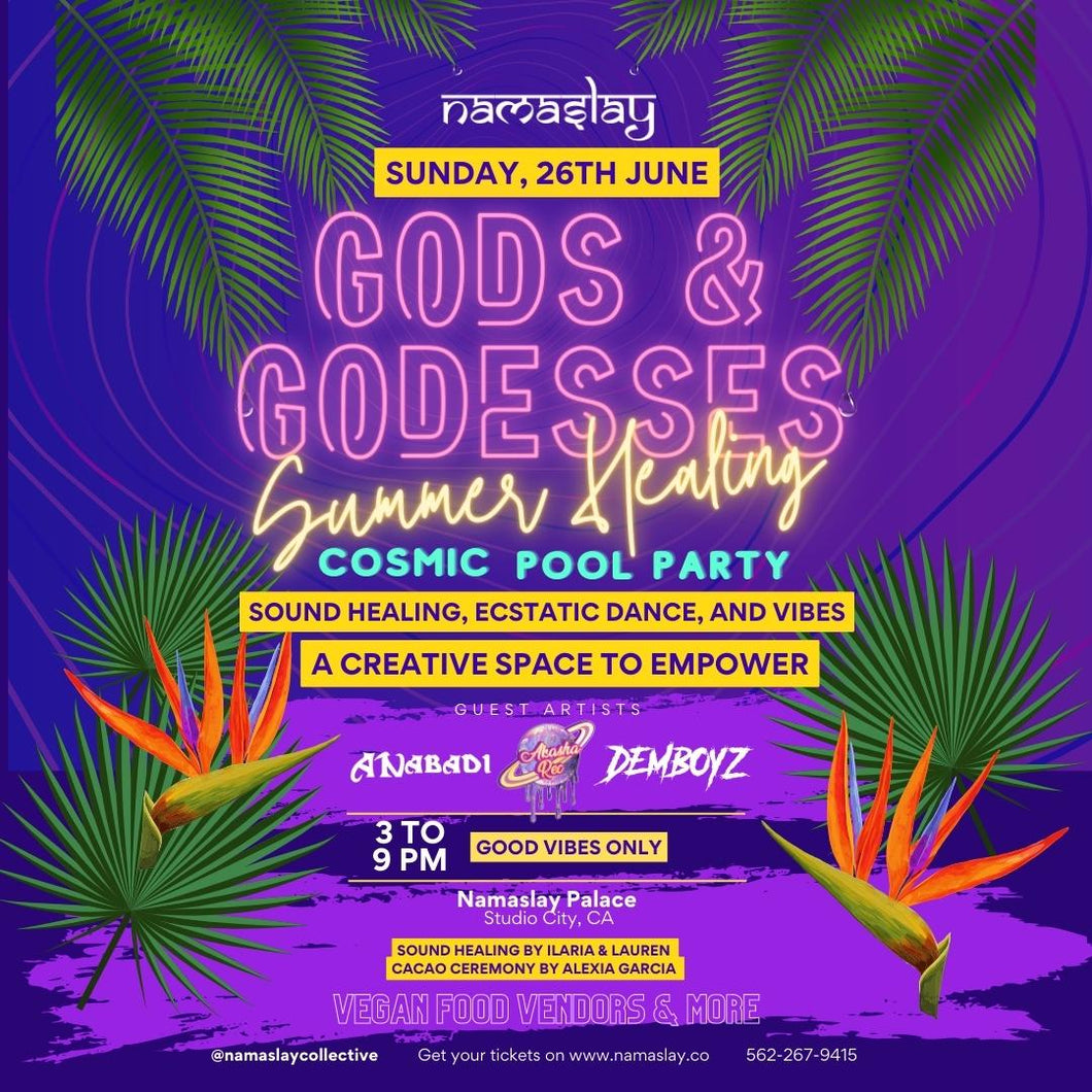 Gods & Goddesses Summer Healing : A Cosmic Pool Party